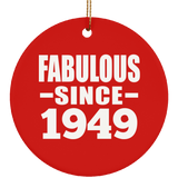 75th Birthday Fabulous Since 1949 - Circle Ornament