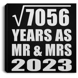 84th Anniversary Square Root of 7056 Years As Mr & Mrs 2023 - Canvas Square