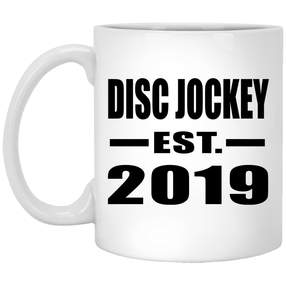 Disc Jockey Established EST. 2019 - 11oz Coffee Mug