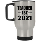 Teacher Established EST. 2021 - Silver Travel Mug