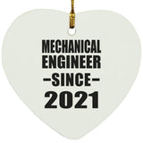 Mechanical Engineer Since 2021 - Heart Ornament