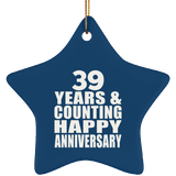 Happy 39th Anniversary 39 Years & Counting - Star Ornament