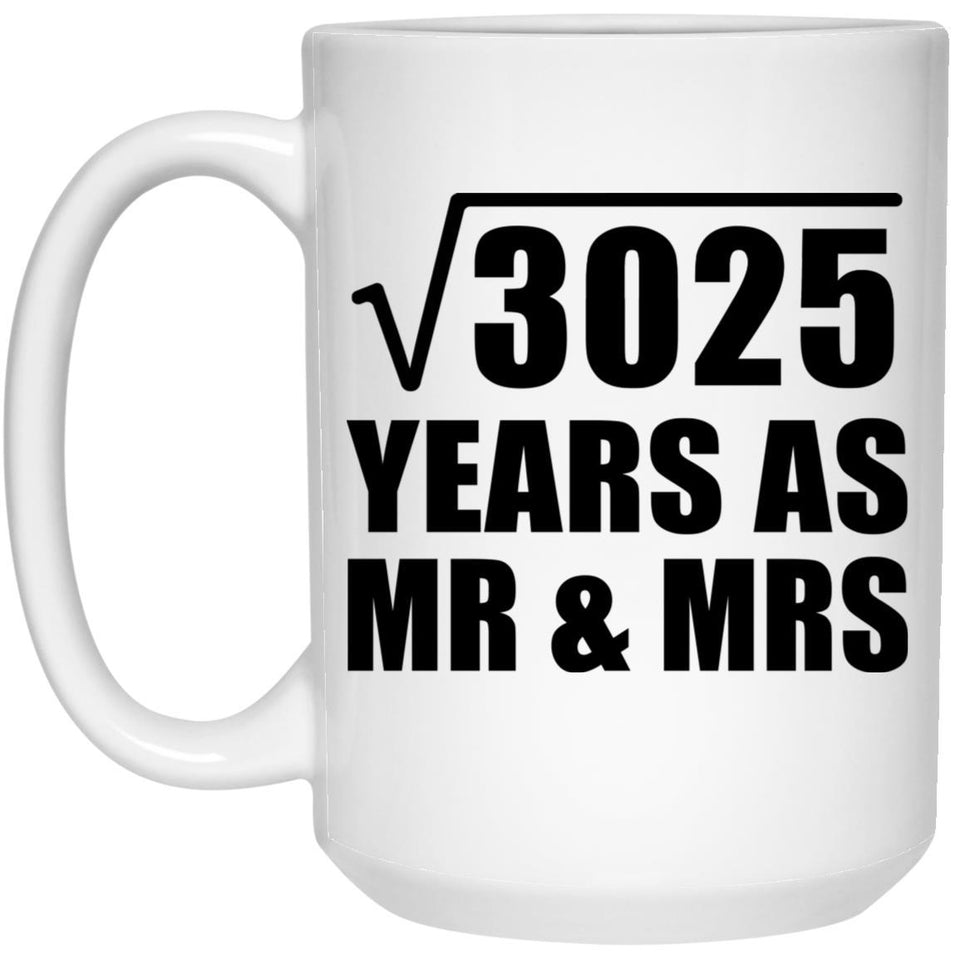55th Anniversary Square Root of 3025 Years As Mr & Mrs - 15oz Coffee Mug