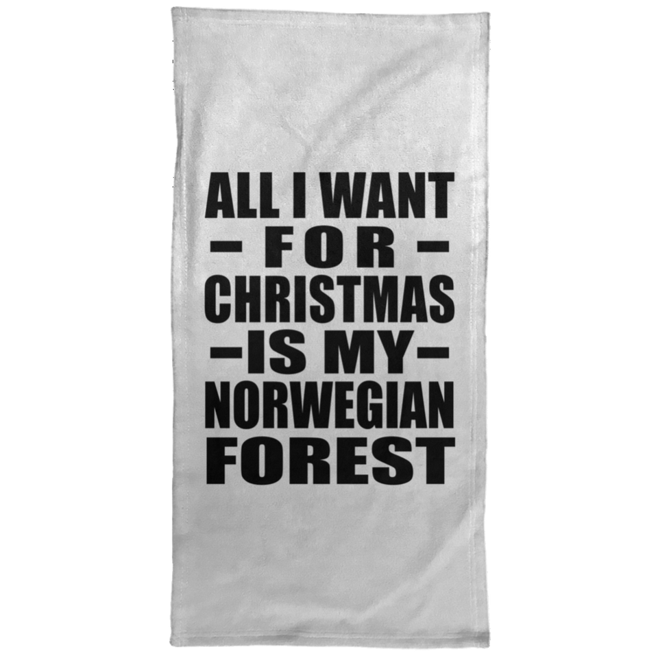 All I Want For Christmas Is My Norwegian Forest - Hand Towel