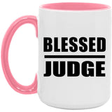 Blessed Judge - 15oz Accent Mug Pink