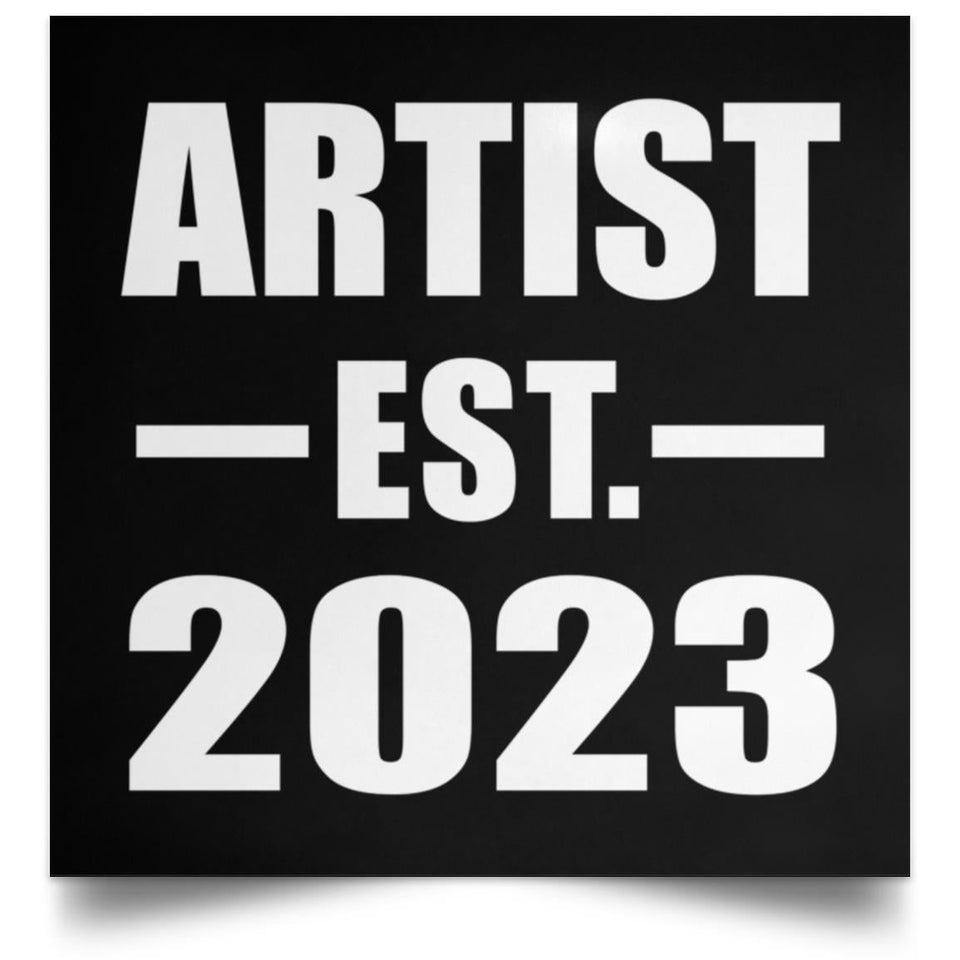 Artist Established EST. 2023 - Poster Square