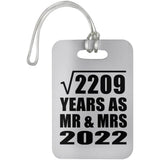 47th Anniversary Square Root of 2209 Years As Mr & Mrs 2022 - Luggage Bag Tag