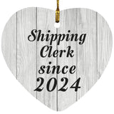 Shipping Clerk Since 2024 - Heart Ornament F