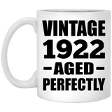 102nd Birthday Vintage 1922 Aged Perfectly - 11oz Coffee Mug