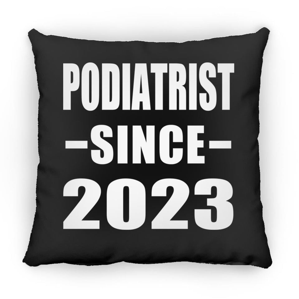 Podiatrist Since 2023 - Throw Pillow Black