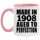 116th Birthday Made In 1908 Aged To Perfection - 11oz Accent Mug Pink