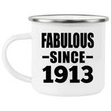 111th Birthday Fabulous Since 1913 - 12oz Camping Mug