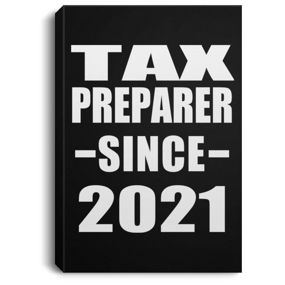 Tax Preparer Since 2021 - Canvas Portrait