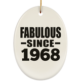 56th Birthday Fabulous Since 1968 - Oval Ornament