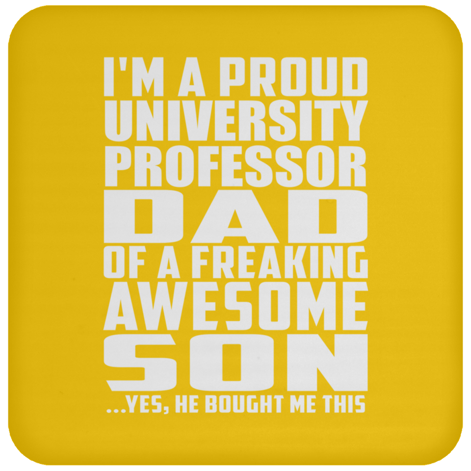 Proud University Professor Dad Of Awesome Son - Drink Coaster