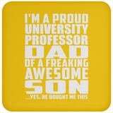 Proud University Professor Dad Of Awesome Son - Drink Coaster