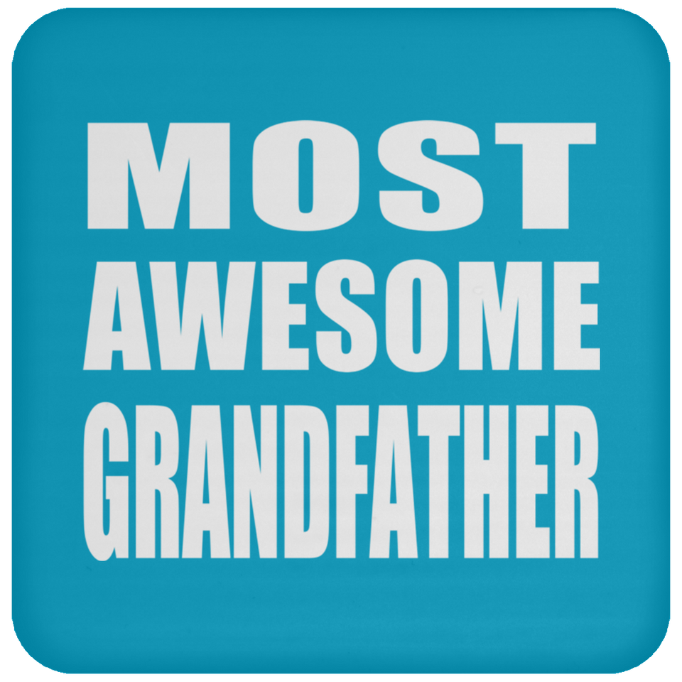 Most Awesome Grandfather - Drink Coaster