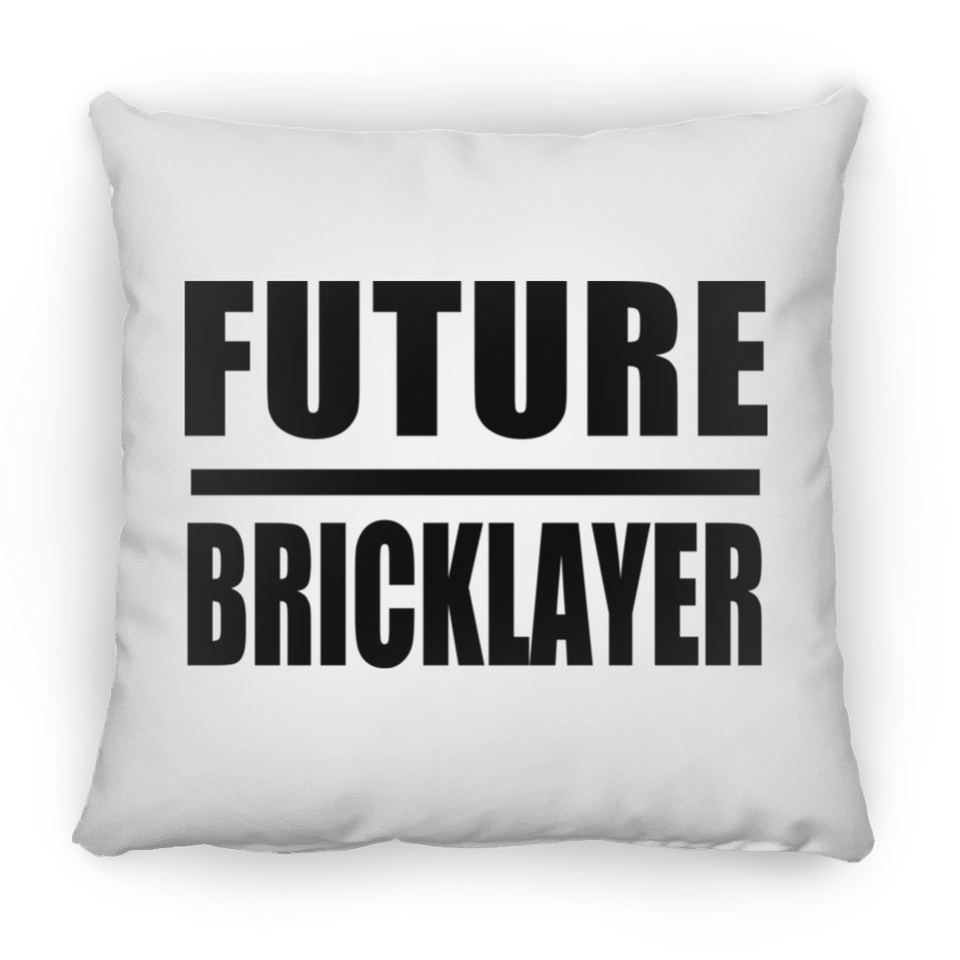 Future Bricklayer - Throw Pillow