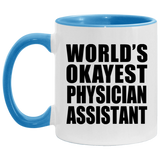 World's Okayest Physician Assistant - 11oz Accent Mug Blue