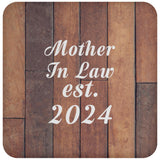 Mother In Law Established Est. 2024 - Drink Coaster E