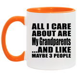 All I Care About Is My Grandparents - 11oz Accent Mug Orange
