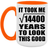 120th Birthday Took Square Root of 14400 Years To Look Good - 15oz Accent Mug Orange