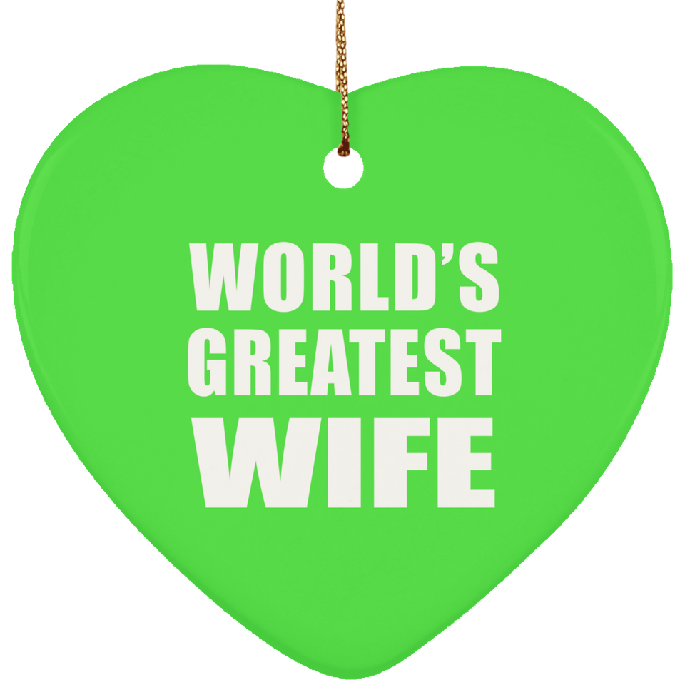 World's Greatest Wife - Heart Ornament