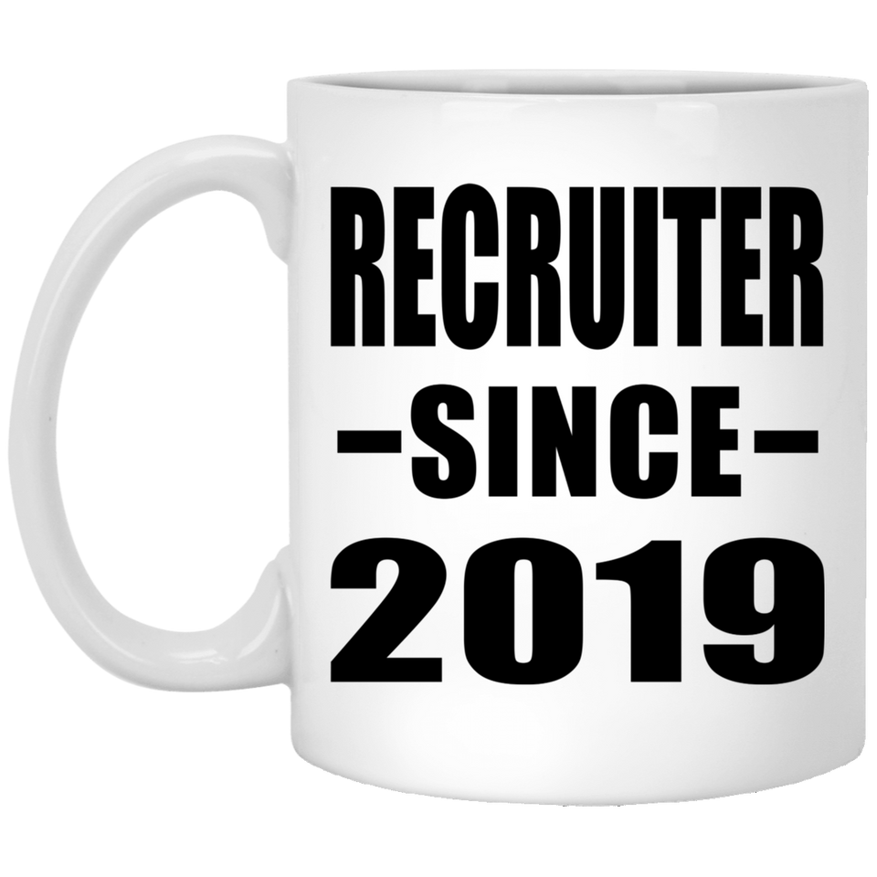 Recruiter Since 2019 - 11oz Coffee Mug