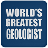 World's Greatest Geologist - Coaster