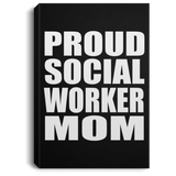 Proud Social Worker Mom - Canvas Portrait