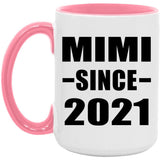Mimi Since 2021 - 15oz Accent Mug Pink