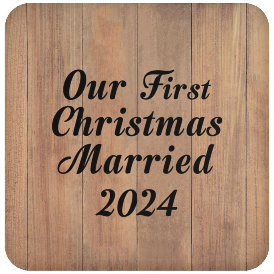 Our First Christmas Married 2024 - Drink Coaster C
