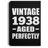 86th Birthday Vintage 1938 Aged Perfectly - Canvas Portrait