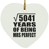 71st Anniversary Square Root of 5041 Years of Mrs Perfect - Heart Ornament