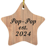 Pop Pop Established Est. 2024 - Star Ornament C