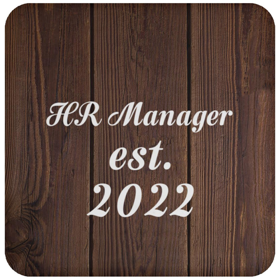 HR Manager Established Est. 2022 - Drink Coaster D