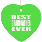 Best Grandfather Ever - Heart Ornament