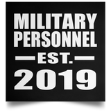 Military Personnel Established EST. 2019 - Poster Square