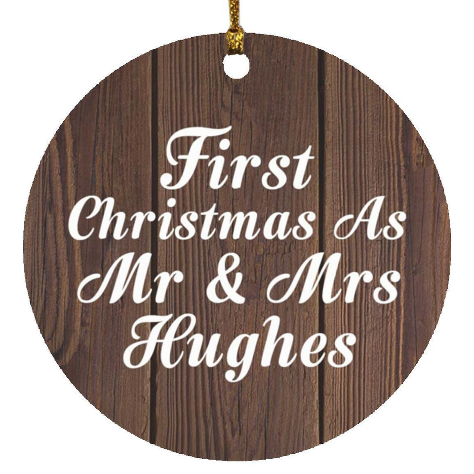 First Christmas As Mr & Mrs Hughes - Circle Ornament D