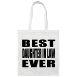 Best Daughter In Law Ever - Tote Bag White
