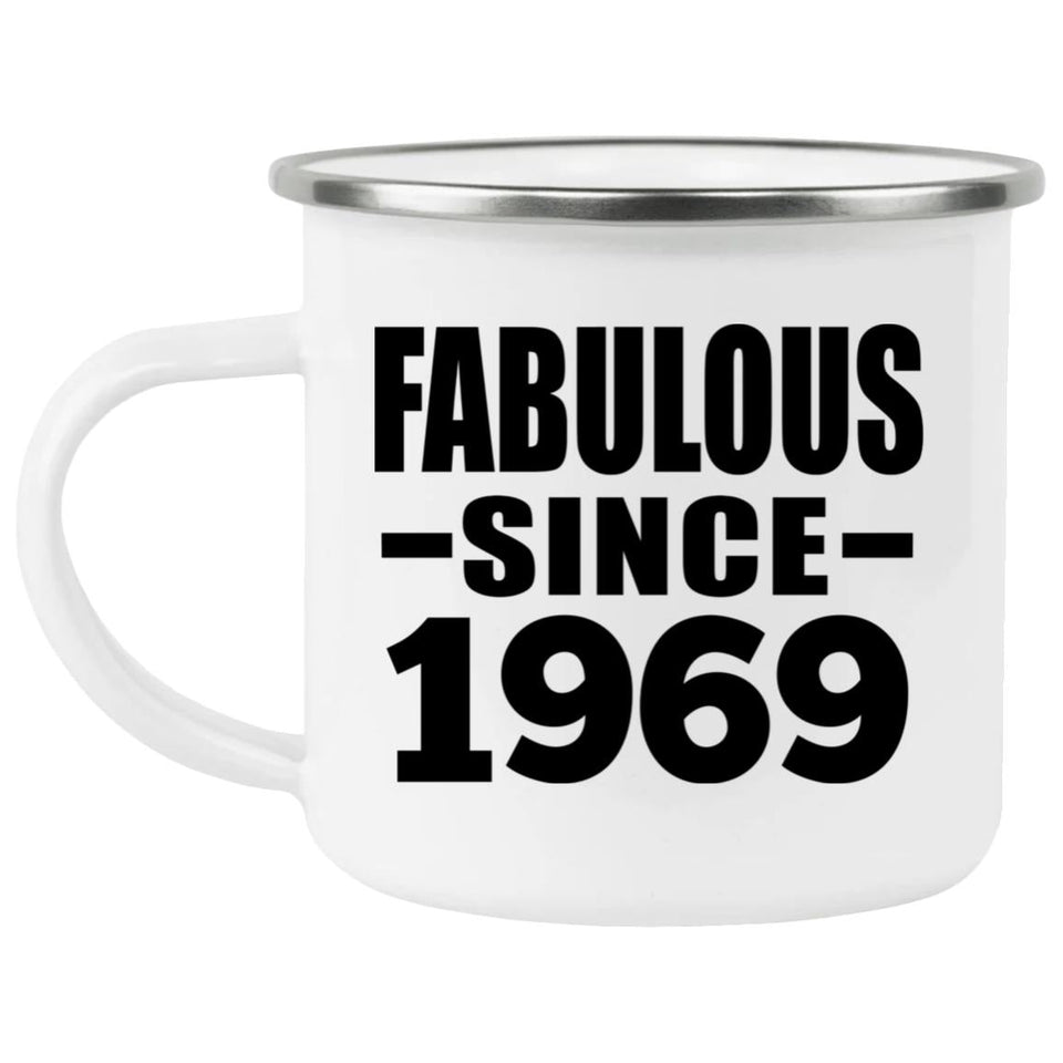 55th Birthday Fabulous Since 1969 - 12oz Camping Mug