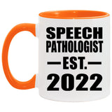 Speech Pathologist Established EST. 2022 - 11oz Accent Mug Orange