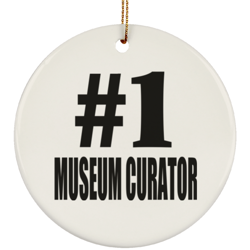Number One #1 Museum Curator - Circle Ornament