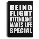 Being Flight Attendant Makes Life Special - Canvas Portrait