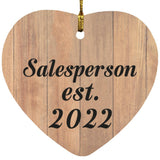 Salesperson Established Est. 2022 - Heart Ornament C