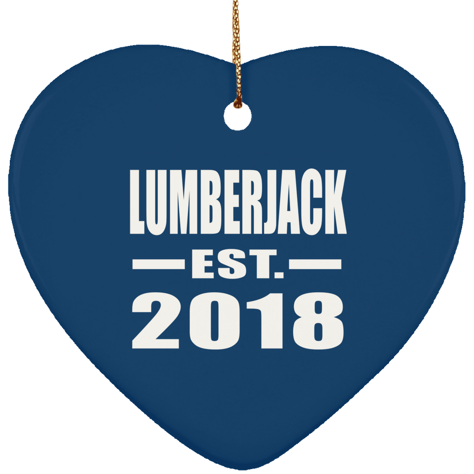 Lumberjack Established EST. 2018 - Heart Ornament