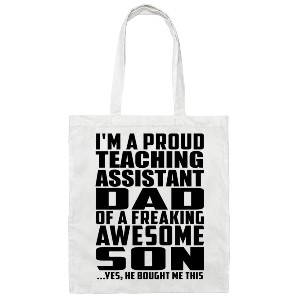 Proud Teaching Assistant Dad Of Awesome Son - Tote Bag White