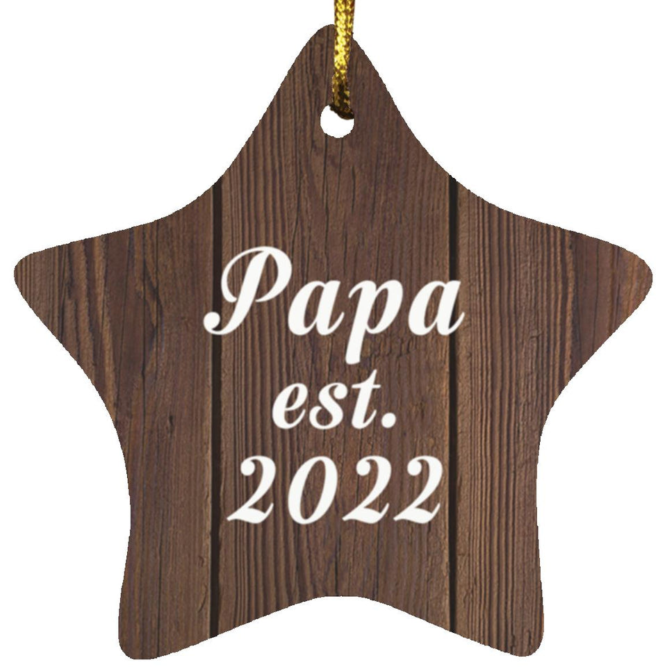 Papa Established Est. 2022 - Star Ornament D