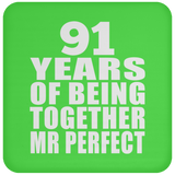 91st Anniversary 91 Years Of Being Mr Perfect - Drink Coaster