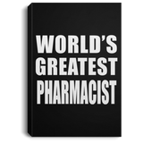 World's Greatest Pharmacist - Canvas Portrait